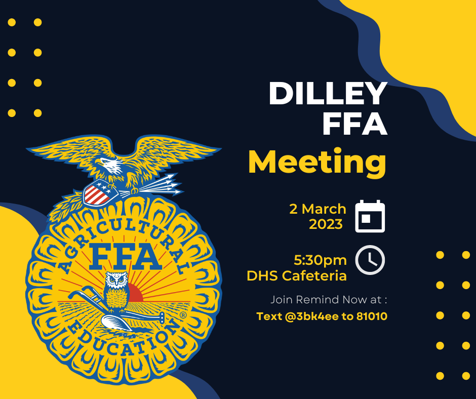 FFA meeting March 2nd at 5:30PM in DHS Cafeteria